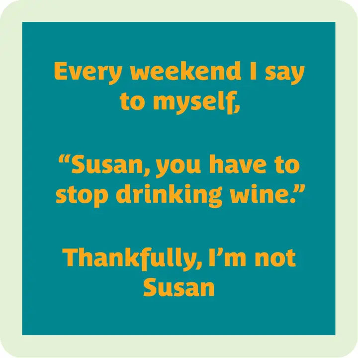 COASTERS: Susan