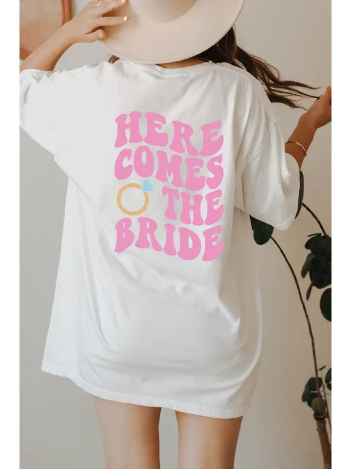 Here Come The Bride Graphic Tee