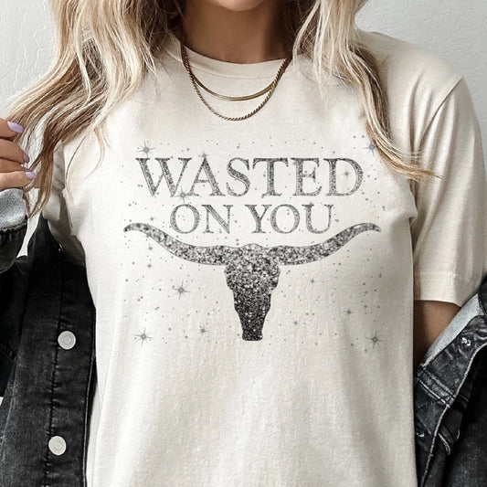 Wasted On You Tee