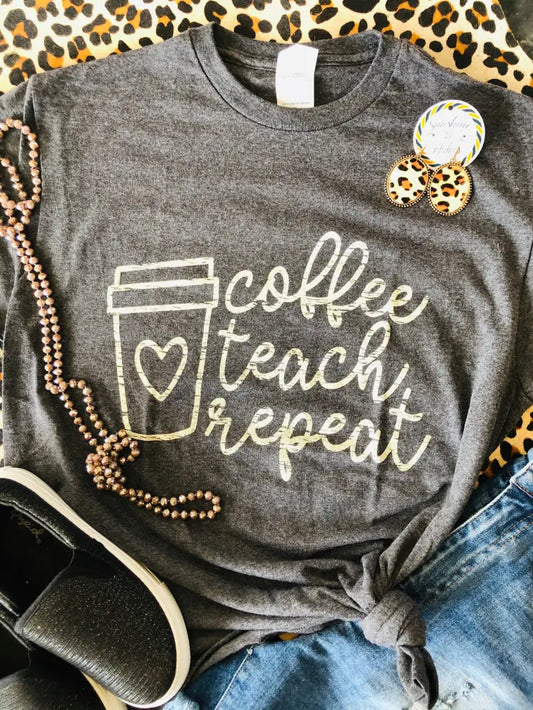 Coffee, Teach, Repeat Graphic Tee