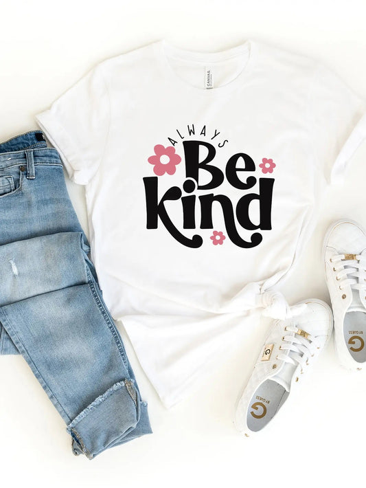 Always Be Kind Graphic Tee - Polished Boutique