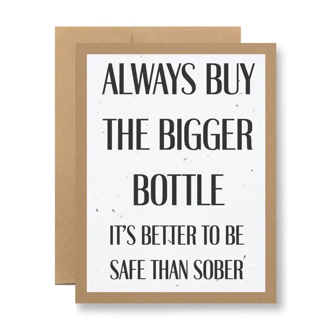 Buy The Bigger Bottle Greeting Card - Polished Boutique