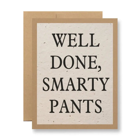 Well Done Smarty Pants Greeting Card - Polished Boutique
